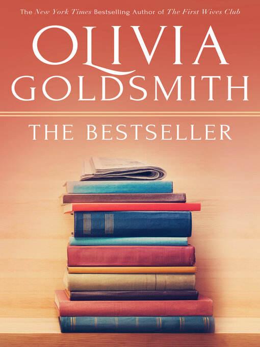 Title details for The Bestseller by Olivia Goldsmith - Available